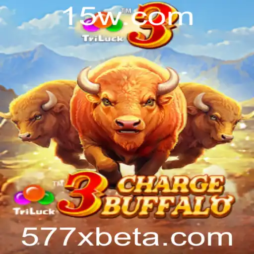577Xbet | Explorando o Jogo Emocionante de Slot '3ChargeBuffalo' na Plataforma 577Xbet