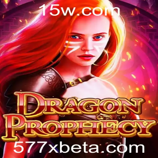 577Xbet | Descubra o Mundo de DragonProphecy: O Jogo Que Está Transformando Aventuras Fantásticas