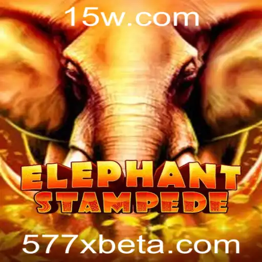 577Xbet | Descubra o Fascinante Mundo de ElephantStampede