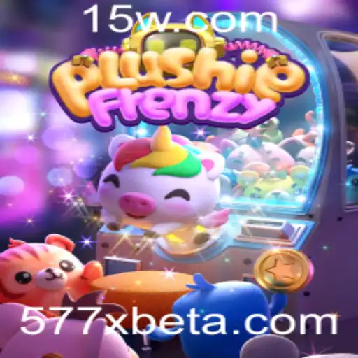 577Xbet | Explorando o Mundo de PlushieFrenzy: Um Jogo Inovador Baseado em 577Xbet
