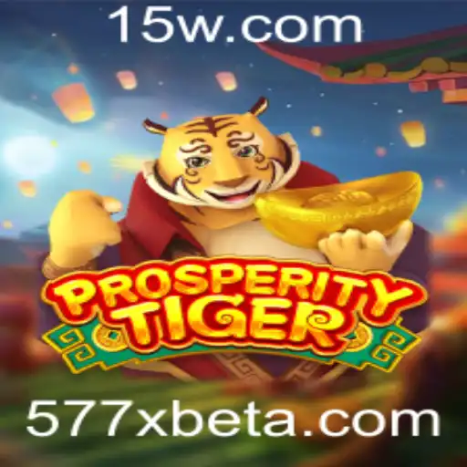 577Xbet | Descubra o Fascinante Universo do Jogo ProsperityTiger