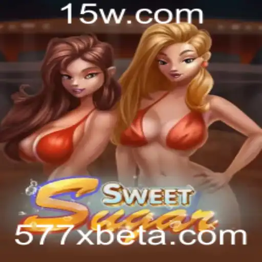 577Xbet | Descubra o Fascinante Mundo de 'SweetSugar': O Novo Jogo de Aventura